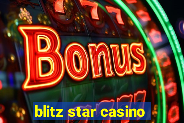 blitz star casino