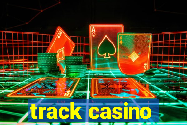 track casino