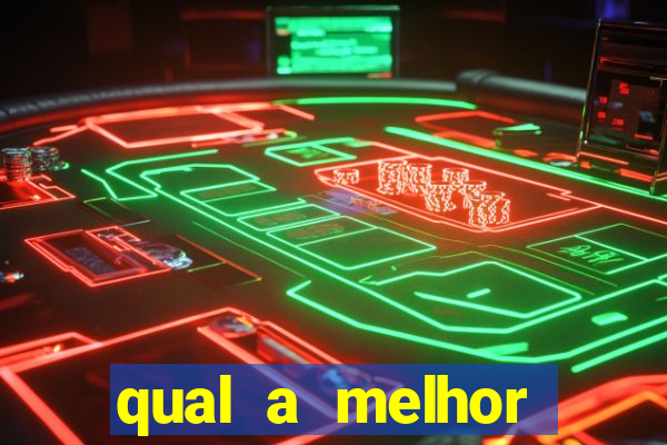 qual a melhor plataforma fortune tiger