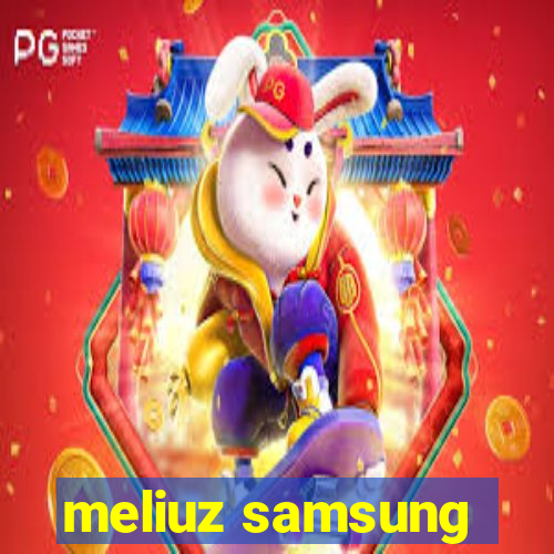 meliuz samsung