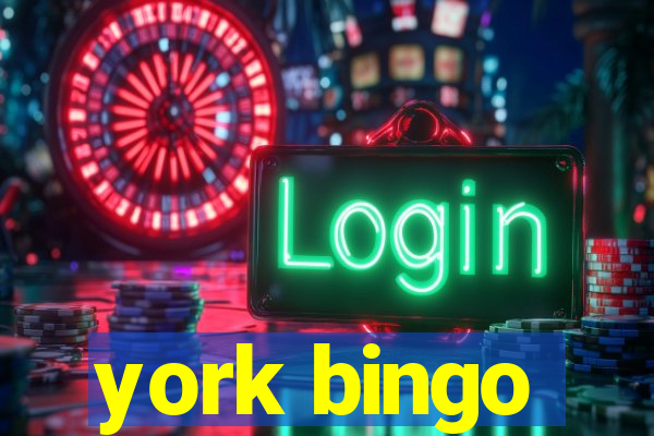 york bingo