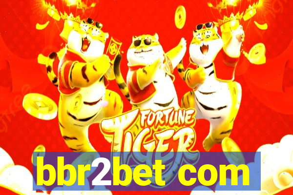 bbr2bet com