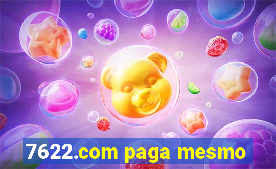 7622.com paga mesmo