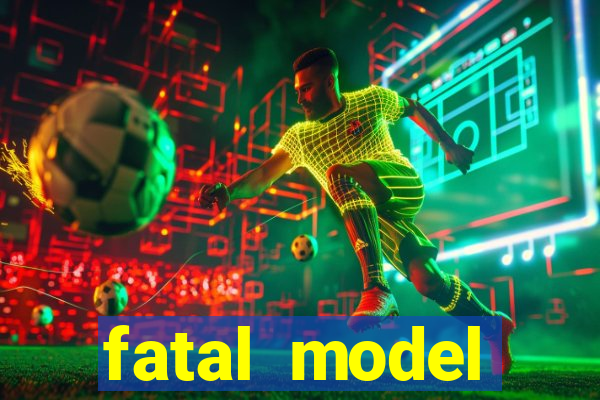 fatal model valença bahia