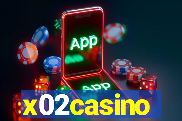 x02casino