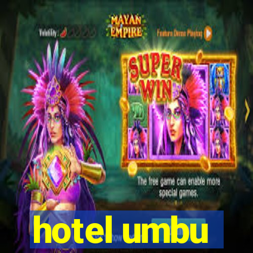 hotel umbu