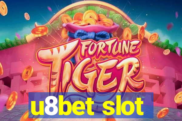 u8bet slot