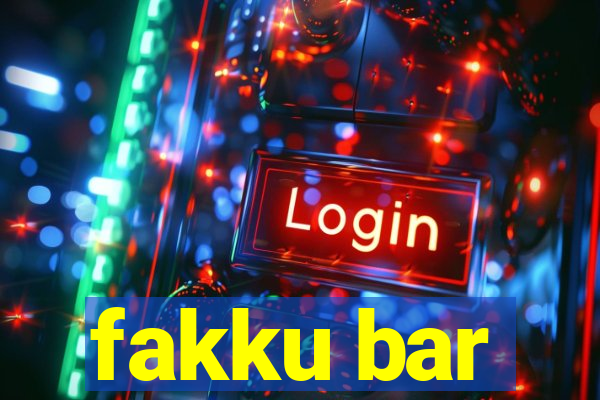 fakku bar