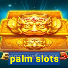 palm slots