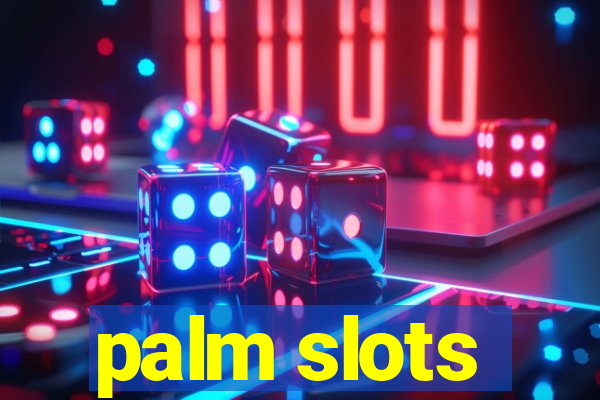 palm slots