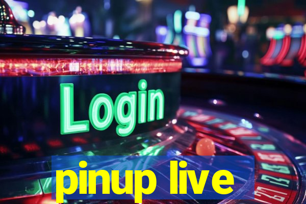 pinup live