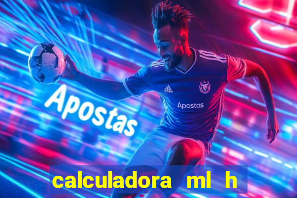 calculadora ml h para mcg kg min