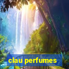 clau perfumes