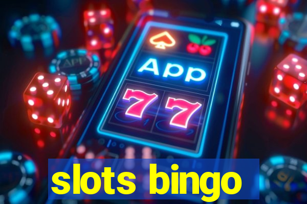 slots bingo