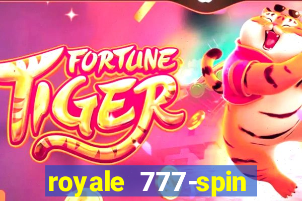 royale 777-spin slot game