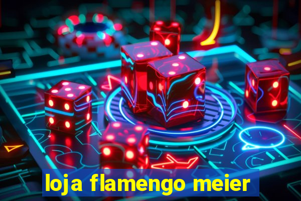 loja flamengo meier