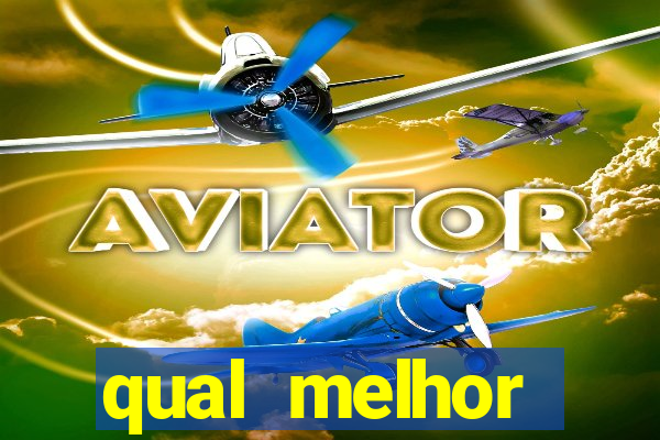 qual melhor plataforma para jogar aviator