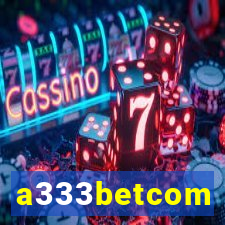 a333betcom