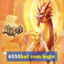 6555bet com login