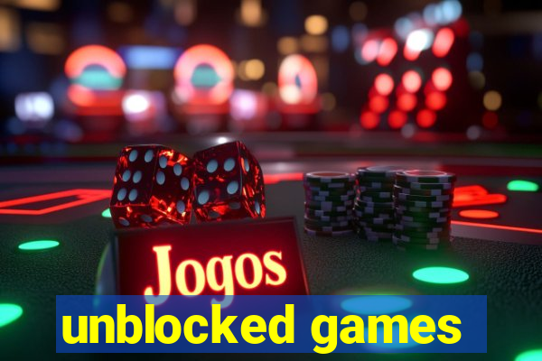 unblocked games