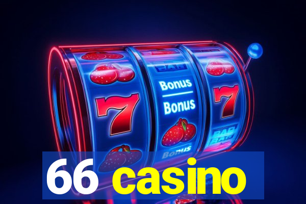 66 casino