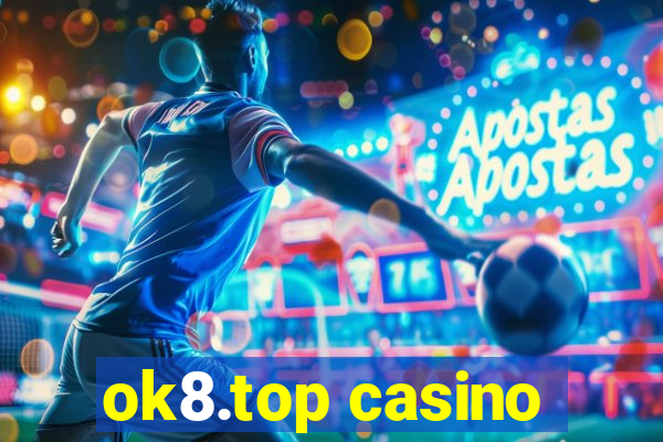 ok8.top casino