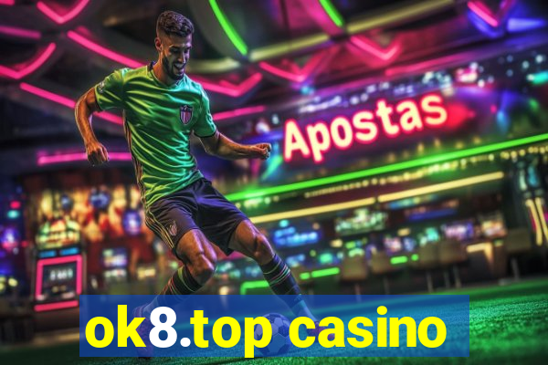 ok8.top casino