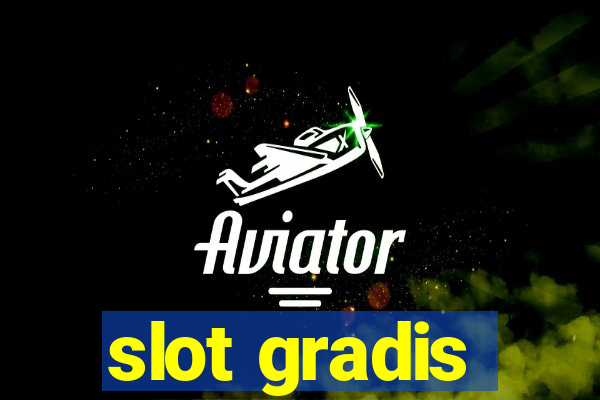 slot gradis