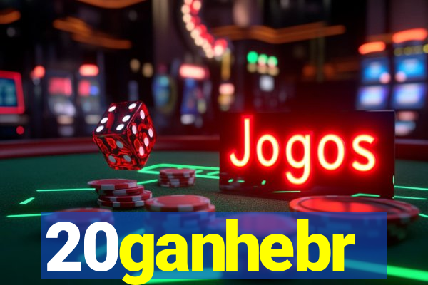 20ganhebr