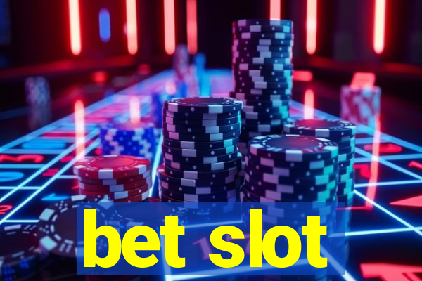 bet slot