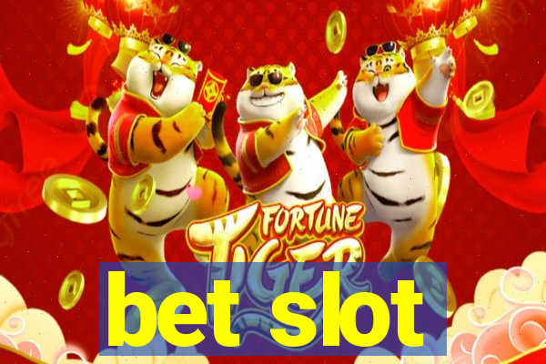 bet slot