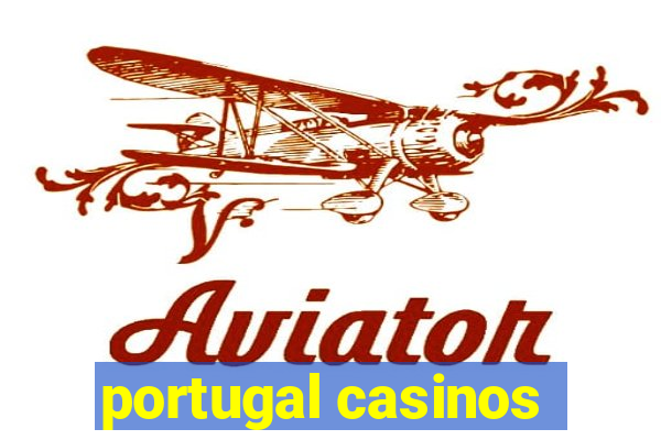 portugal casinos