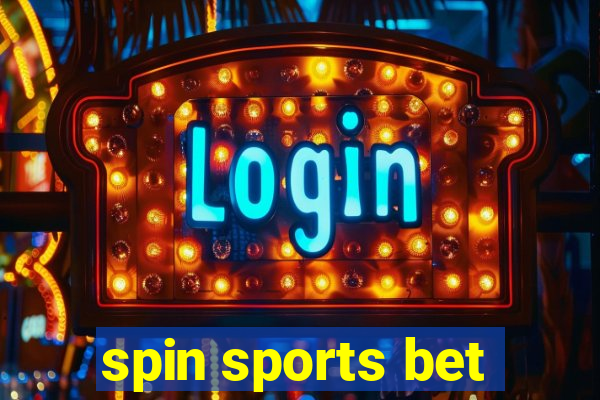 spin sports bet