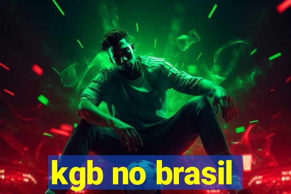 kgb no brasil