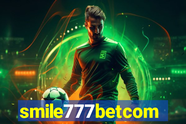 smile777betcom