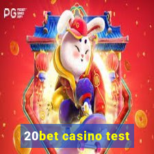 20bet casino test