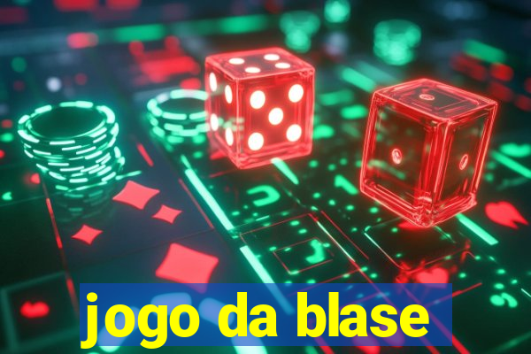 jogo da blase