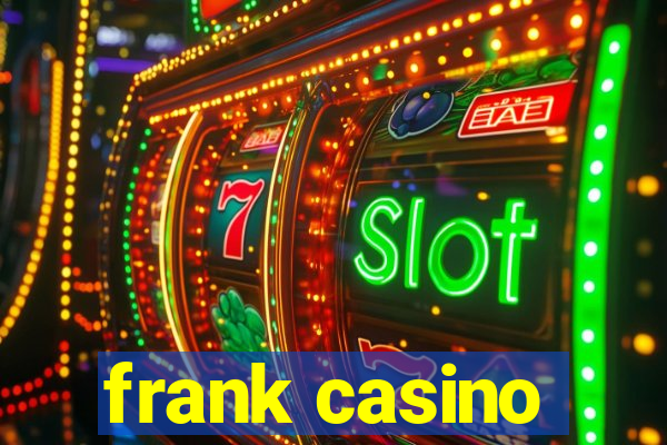 frank casino