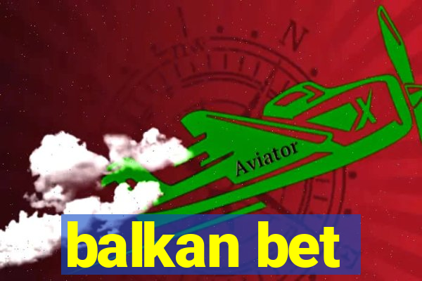 balkan bet