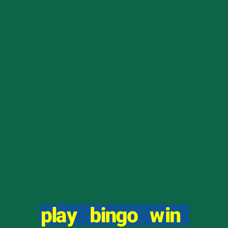 play bingo win real money