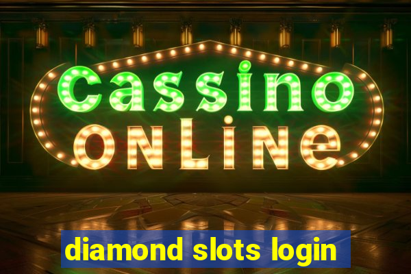 diamond slots login