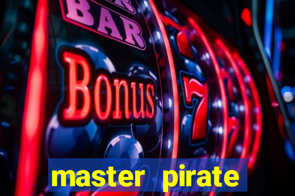 master pirate script pastebin