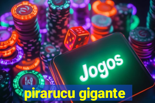 pirarucu gigante