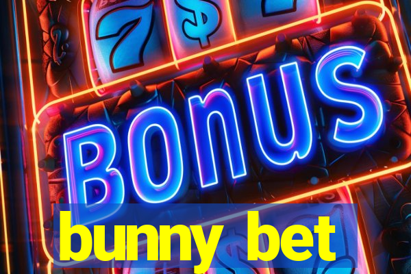 bunny bet