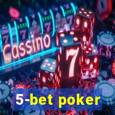 5-bet poker