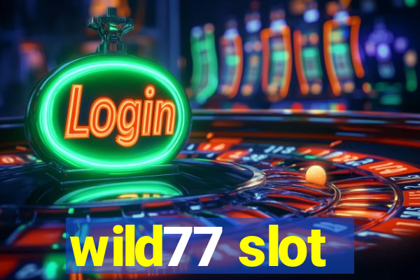 wild77 slot