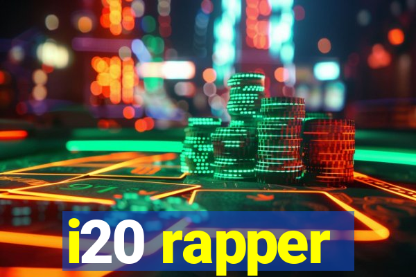 i20 rapper