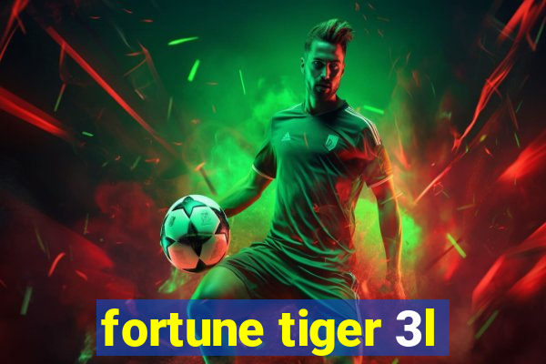 fortune tiger 3l