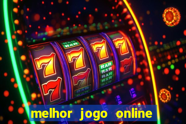 melhor jogo online para ganhar dinheiro