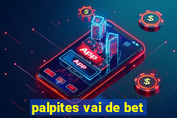 palpites vai de bet